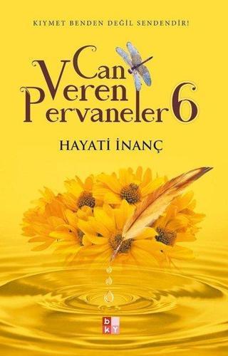 Can Veren Pervaneler-6 - Hayati İnanç - Babıali Kültür - BKY