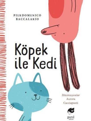 Köpek ile Kedi