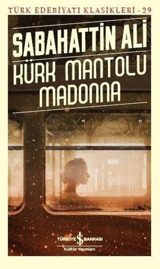 Kürk Mantolu Madonna-Türk Edebiyat Klasikleri 29