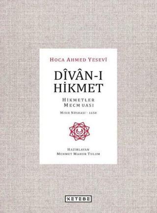 Divan-ı Hikmet - Ahmed Yesevi - Ketebe