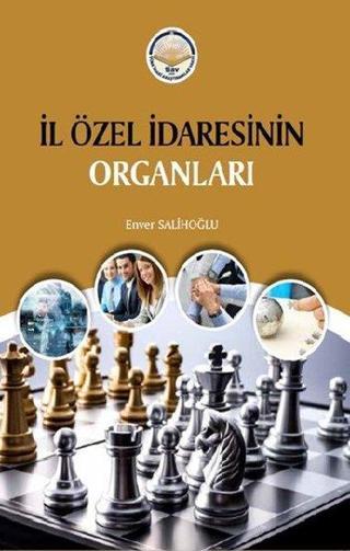 İl Özel İdaresinin Organları - Enver Salihoğlu - TİAV