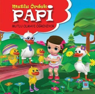 Mutlu Ördek Papi-Mutlu Olmayı Öğreniyor - Yücel Kaya - Türk Edebiyatı Vakfı Yayınları