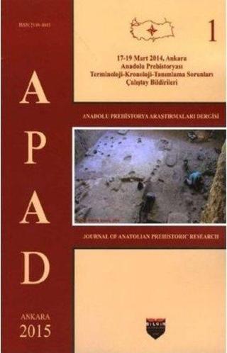 Anadolu Prehistorya Araştırmaları APAD-1 - Kolektif  - Bilgin Kültür Sanat