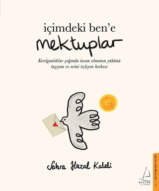 İçimdeki Ben'e Mektuplar - Destek Yayınları