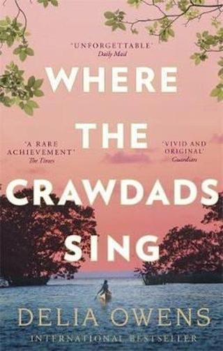 Where the Crawdads Sing - Delia Owens - Little, Brown Book Group