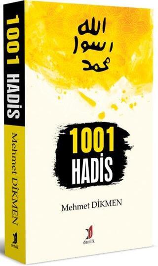 1001 Hadis - Mehmet Dikmen - Demlik Yayınları