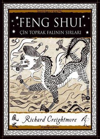 Feng Shui-Çin Toprak Falının Sırları - Richard Creightmore - A7 Kitap