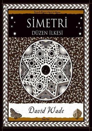 Simetri-Düzen İlkesi - David Wade - A7 Kitap