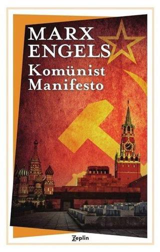Komünist Manifesto - Karl Marx - Zeplin Kitap