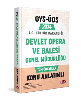 2024 GYS ÜDS Kültür Bakanlığı Devlet Opera ve Balesi Genel Müdürlüğü Konu Anlatımlı Data Yayınları - Data Yayınları