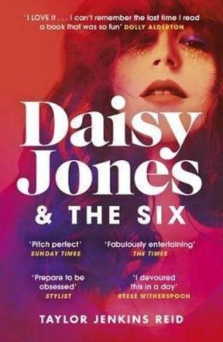 Daisy Jones and The Six: Read the hit novel everyones talking about - Taylor Jenkins Reid - Random House