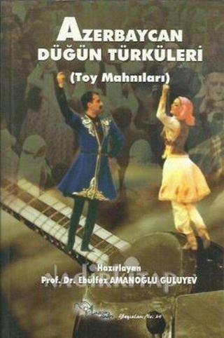 Azerbaycan Türküleri-Toy Mahnıları