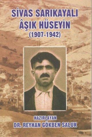 Sivas Sarıkayalı Aşık Hüseyin 1907-1942