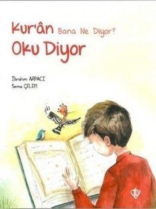 Oku Diyor-Kur'an Bana Ne Diyor - Sema Çelem - Türkiye Diyanet Vakfı Yayınları