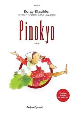 Kolay Klasikler Pinokyo - Carlo Scataglini - Doğan ve Egmont Yayıncılık