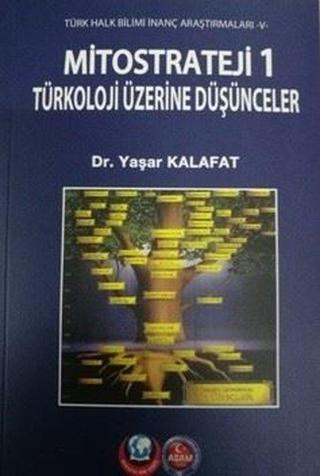 Mitostarteji 1 Türkoloji Üzerine Düşünceler - Yaşar Kalafat - ASAM