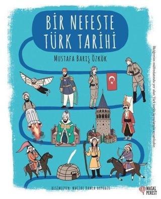 Bir Nefeste Türk Tarihi - Mustafa Barış Özkök - Masalperest