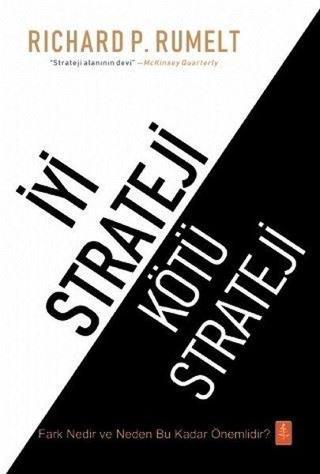 İyi Strateji Kötü Strateji - Richard P. Rumelt - Nobel Yaşam