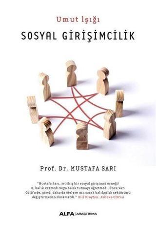 Sosyal Girişimcilik-Umut Işığı - Mustafa Sarı - Alfa Yayıncılık