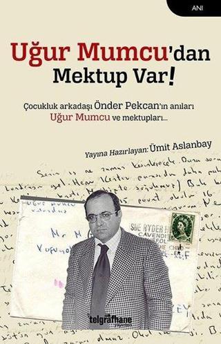 Uğur Mumcu'dan Mektup Var! - Kolektif  - Telgrafhane Yayınları