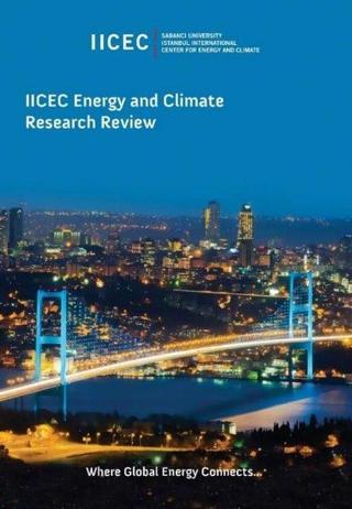 IICEC Energy and Climate Research Review - Kolektif  - Sabancı Üniversitesi Yayınları