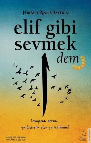Elif Gibi Sevmek-Dem - Hikmet Anıl Öztekin - Destek Yayınları