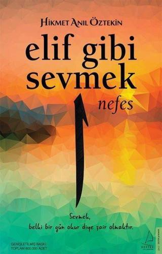Elif Gibi Sevmek-Nefes - Hikmet Anıl Öztekin - Destek Yayınları
