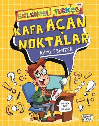 Kafa Açan Noktalar-Eğlenceli Türkçe - Ahmet Benzer - Eğlenceli Bilgi