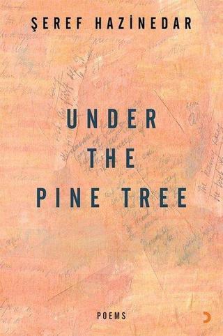Under The Pine Tree - Şeref Hazinedar - Cinius Yayınevi