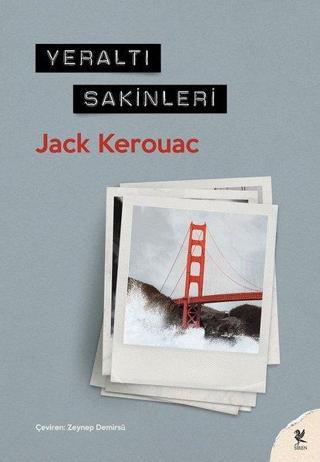 Yeraltı Sakinleri Jack Kerouac Siren Yayınları