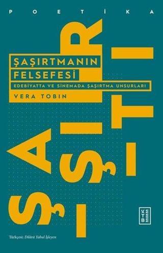 Şaşırtmanın Felsefesi - Ketebe