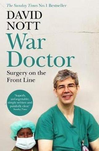 Picador War Doctor: Surgery on the Front Line - David Nott