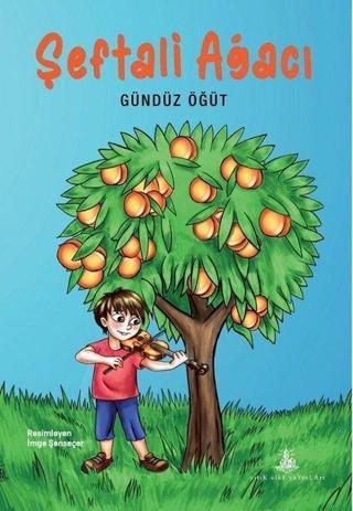 Şeftali Ağacı - Gündüz Öğüt - Yitik Ülke Yayınları