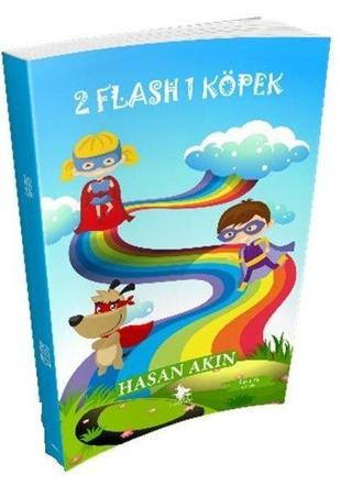2 Flash 1 Köpek - Hasan Akın - Cadı Yayınları