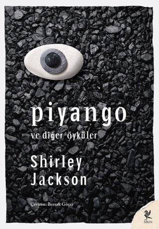 Piyango ve Diğer Öyküler - Shirley Jackson - Siren Yayınları