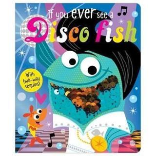 If You Ever See a Disco Fish (two-way sequins) - Rosie Greening - Make Believe Ideas