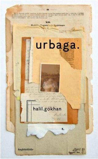 Urbaga. - Halil Gökhan - Kafe Kültür Yayıncılık