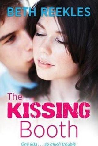 The Kissing Booth - Beth Reekles - Random House
