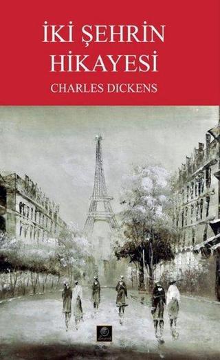 İki Şehrin Hikayesi - Charles Dickens - Zeyrek