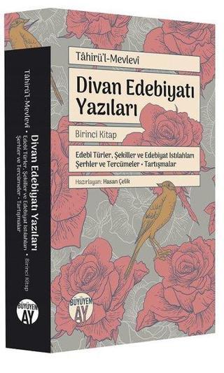 Tahirül-Mevlevi: Divan Edebiyatı Yazıları-Birinci Kitap - Kolektif  - Büyüyenay Yayınları