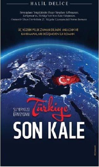Türkiye-Son Kale - Halil Delice - Babıali Kültür - BKY
