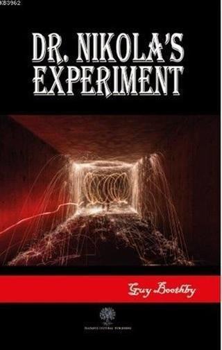 Dr. Nikola's Experiment - Guy Boothby - Platanus Publishing