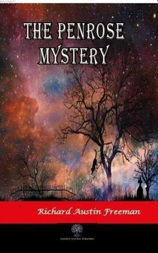 The Penrose Mystery - Richard Austin Freeman - Platanus Publishing