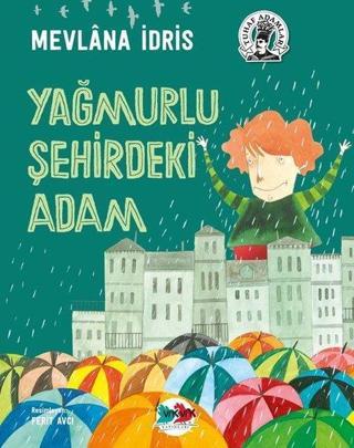 Yağmurlu Şehirdeki Adam - Mevlana İdris - Vakvak Yayınları