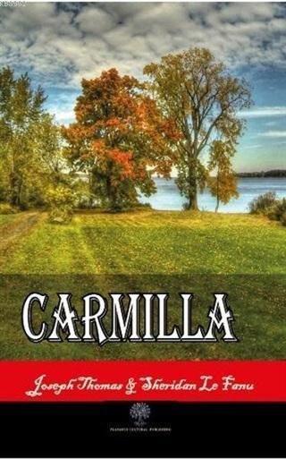 Carmilla - J. Sheridan Le Fanu - Platanus Publishing