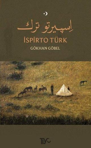 İspirto Türk - Gökhan Göbel - Tiyo Yayınları