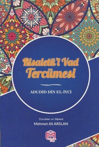 Risaletü'l Vad Tercümesi - Adudid Din El - İyci  - Mütercim Yayınları