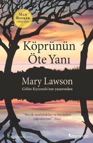 Köprünün Öte Yanı - Mary Lawson - Domingo Yayınevi
