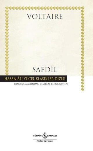 Safdil-Hasan Ali Yücel Klasikler - Voltaire  - İş Bankası Kültür Yayınları