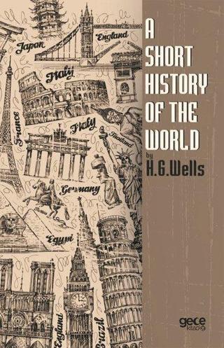 A Short History of the World - H.G. Wells - Gece Kitaplığı